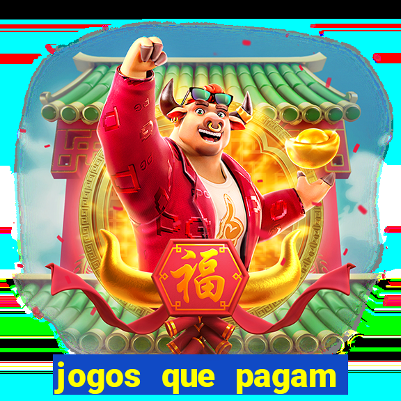 jogos que pagam dinheiro no pix de verdade